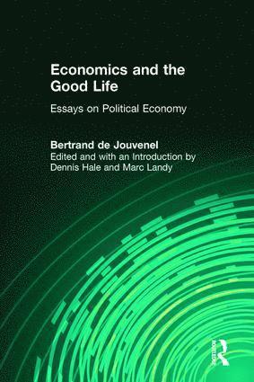 bokomslag Economics and the Good Life