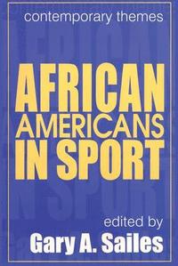 bokomslag African Americans in Sports