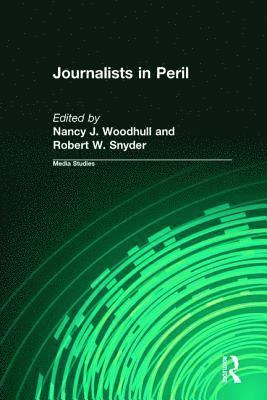 Journalists in Peril 1