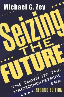 Seizing the Future 1