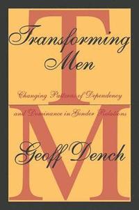 bokomslag Transforming Men