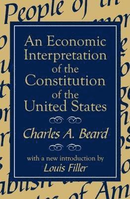 An Economic Interpretation of the Constitution of the United States 1