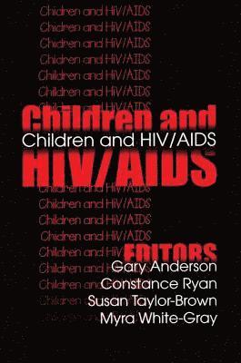 bokomslag Children and HIV/AIDS