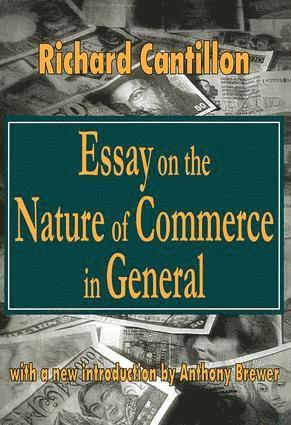 Richard Cantillon - Essay on the Nature of Commerce in General, Häftad
