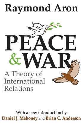 Raymond Aron - Peace and War, Häftad