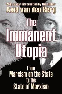 bokomslag The Immanent Utopia