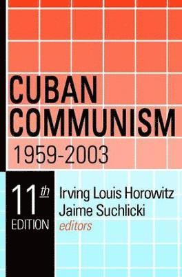 Cuban Communism, 1959-2003 1