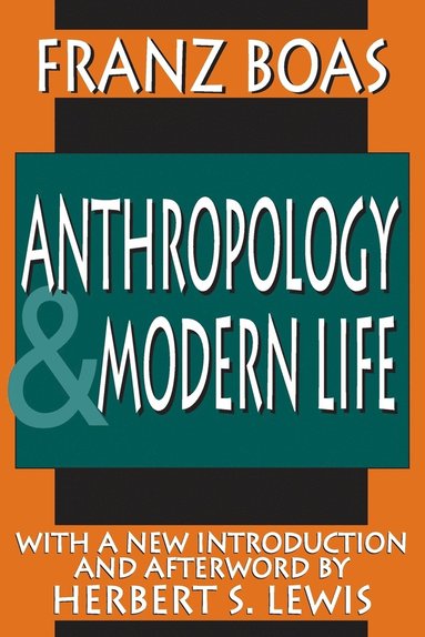 bokomslag Anthropology and Modern Life