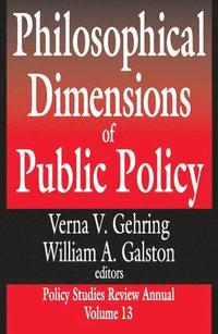 bokomslag Philosophical Dimensions of Public Policy