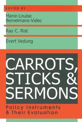 bokomslag Carrots, Sticks, and Sermons: Policy Instruments and Their Evaluation