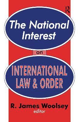 bokomslag The National Interest on International Law and Order