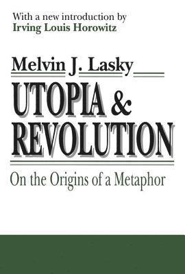 Melvin Lasky, Melvin J. Lasky - Utopia and Revolution, Häftad
