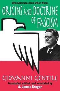 bokomslag Origins and Doctrine of Fascism