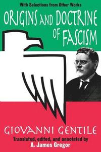 bokomslag Origins and Doctrine of Fascism