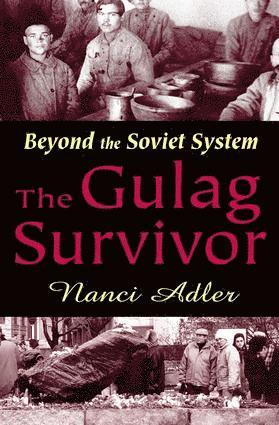 Nanci Adler - Gulag Survivor, Häftad