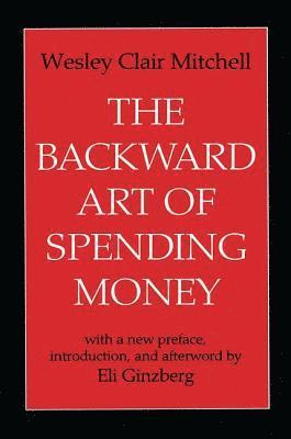 The Backward Art of Spending Money 1