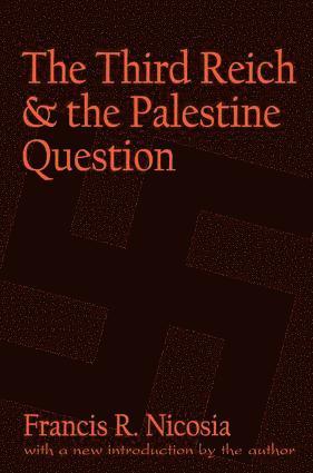 The Third Reich and the Palestine Question 1