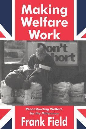 Valerie Jenness, Frank Field - Making Welfare Work, Häftad