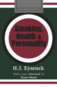 bokomslag Smoking, Health and Personality