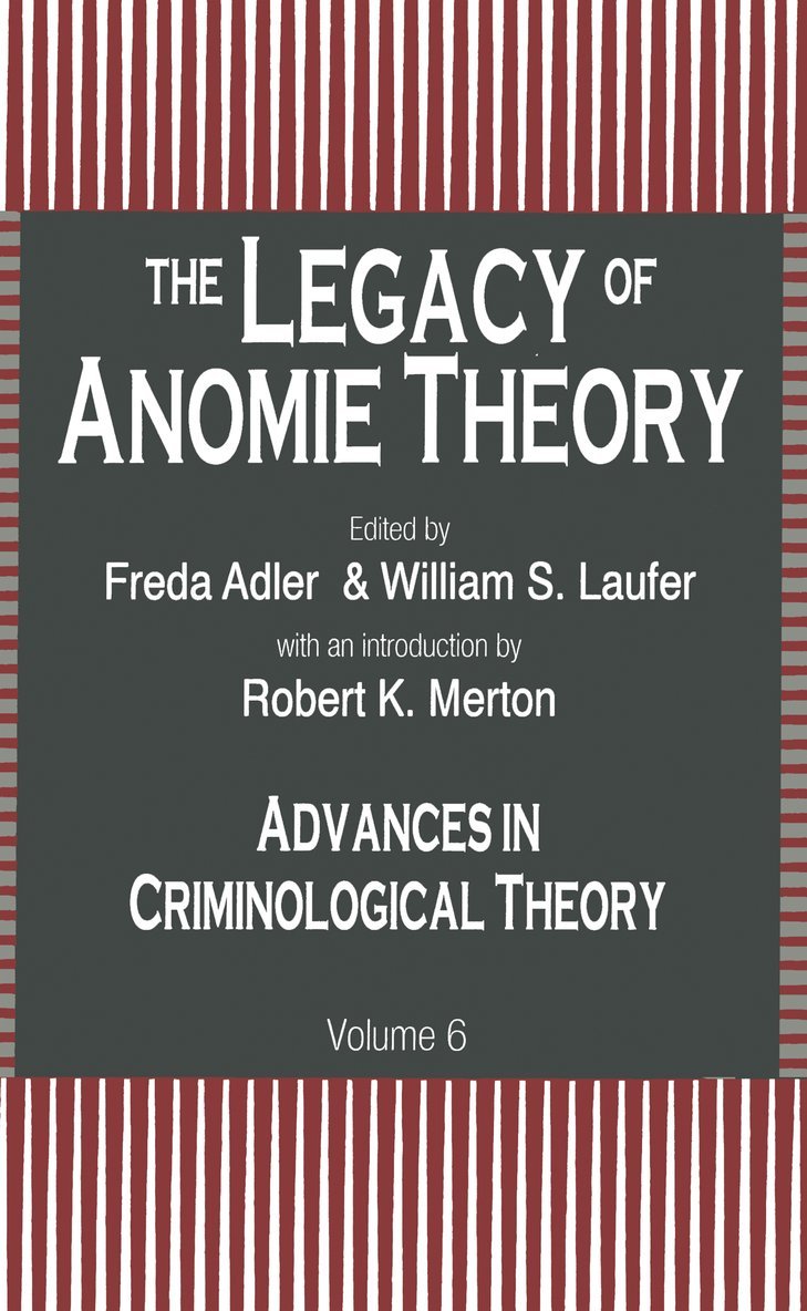 Freda Adler, William S. Laufer - Legacy of Anomie Theory, Häftad
