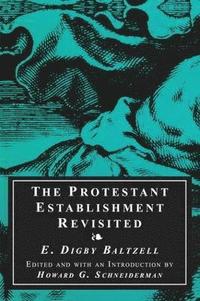 bokomslag The Protestant Establishment Revisited