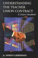 Understanding the Teacher Union Contract 1