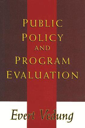 Evert Vedung - Public Policy and Program Evaluation, Häftad