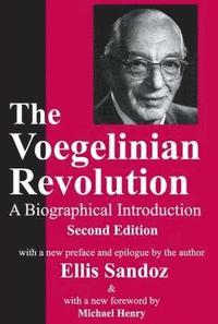 bokomslag The Voegelinian Revolution