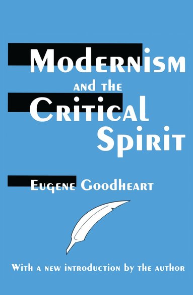 bokomslag Modernism and the Critical Spirit