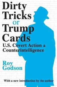 bokomslag Dirty Tricks or Trump Cards
