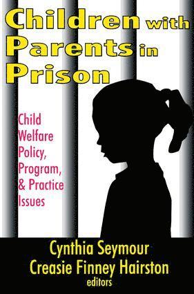 bokomslag Children with Parents in Prison