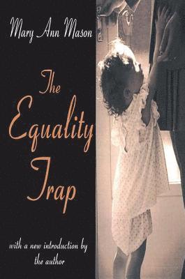 Equality Trap