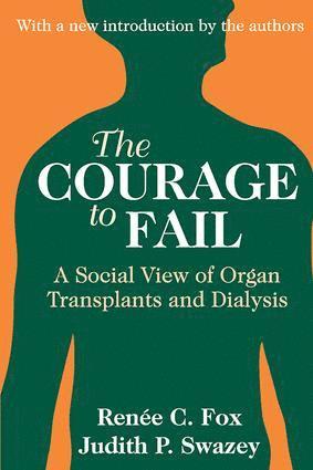 Judith P. Swazey, Judith P. Swazey - Courage to Fail, Häftad