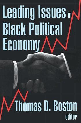 Thomas D. Boston - Leading Issues in Black Political Economy, Häftad