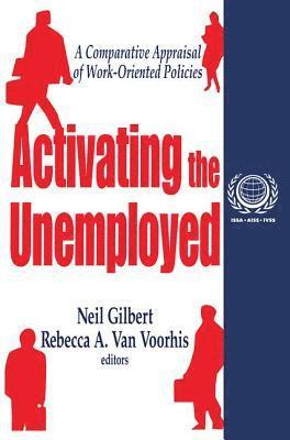 Activating the Unemployed 1