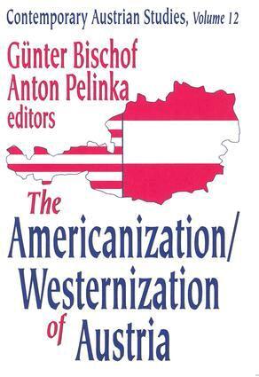 Anton Pelinka, Anton Pelinka - Americanization/Westernization of Austria, Häftad