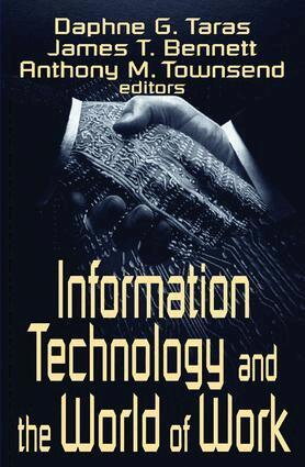 Daphne Gottlieb Taras, James T. Bennett, Anthony M. Townsend - Information Technology and the World of Work, Häftad