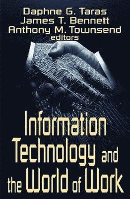 Information Technology and the World of Work 1