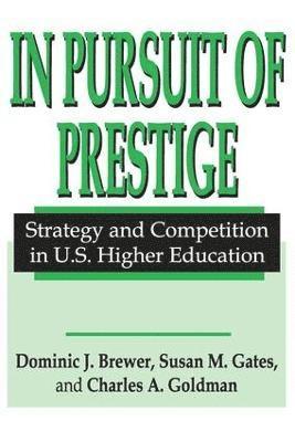 Charles Goldman, Thomas Robbins - In Pursuit of Prestige, Häftad