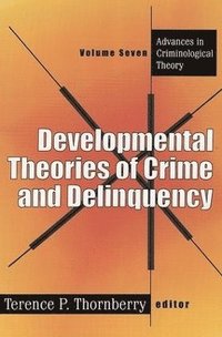 bokomslag Developmental Theories of Crime and Delinquency