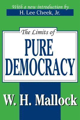 The Limits of Pure Democracy 1
