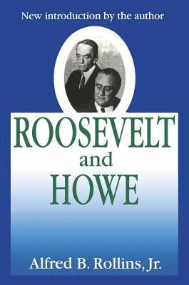 Roosevelt and Howe 1