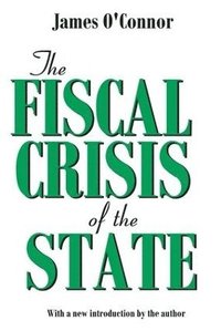 bokomslag The Fiscal Crisis of the State