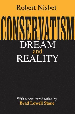 Robert Nisbet - Conservatism, Häftad