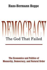bokomslag Democracy  The God That Failed