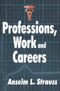 bokomslag Professions, Work and Careers
