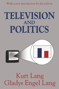 bokomslag Television and Politics