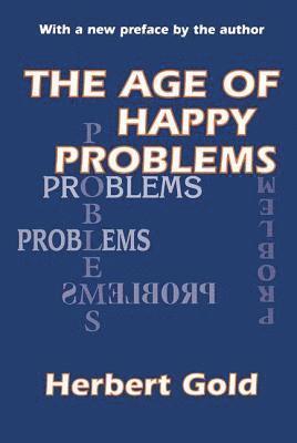 The Age of Happy Problems 1