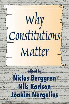Nils Karlson - Why Constitutions Matter, Häftad