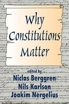 bokomslag Why Constitutions Matter